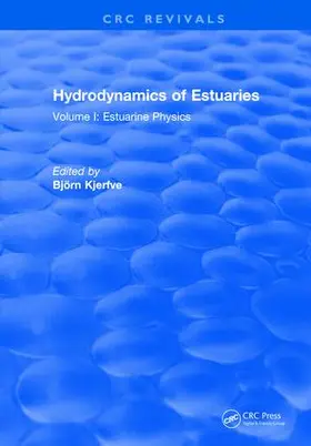 Kjerfve |  Hydrodynamics of Estuaries | Buch |  Sack Fachmedien