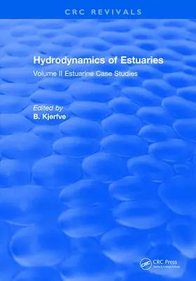 Kjerfve |  Hydrodynamics of Estuaries | Buch |  Sack Fachmedien