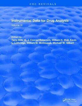 Mills III |  Instrumental Data for Drug Analysis, Second Edition | Buch |  Sack Fachmedien