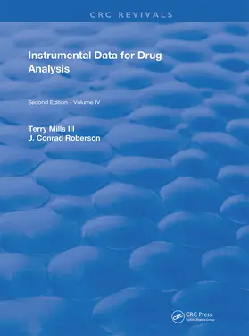 Mills III / Roberson |  Instrumental Data for Drug Analysis, Second Edition | Buch |  Sack Fachmedien