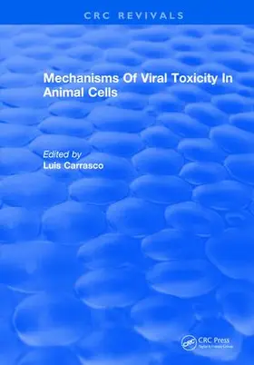 Carrasco |  Mechanisms Of Viral Toxicity In Animal Cells | Buch |  Sack Fachmedien