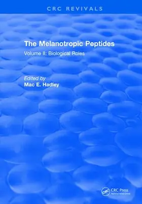 Hadley |  The Melanotropic Peptides | Buch |  Sack Fachmedien