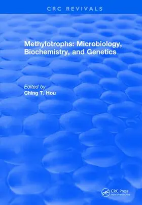 Hou |  Methylotrophs : Microbiology. Biochemistry and Genetics | Buch |  Sack Fachmedien