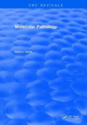 Horst |  Molecular Pathology | Buch |  Sack Fachmedien