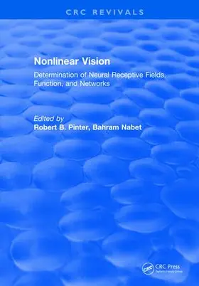 Pinter |  Nonlinear Vision: Determination of Neural Receptive Fields, Function, and Networks | Buch |  Sack Fachmedien