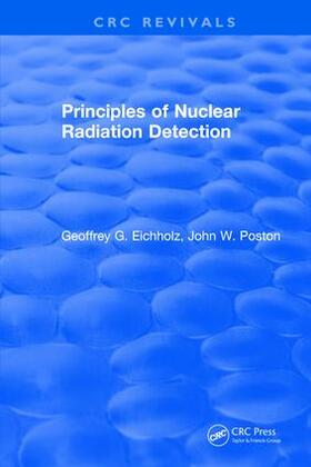 Eichholz |  Principles of Nuclear Radiation Detection | Buch |  Sack Fachmedien