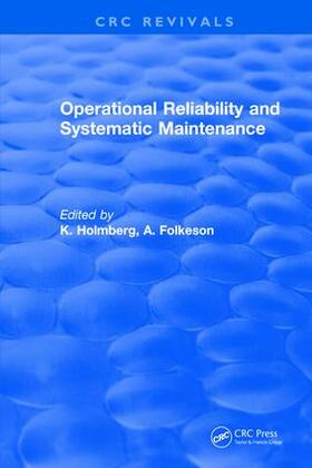 Holmberg |  Operational Reliability and Systematic Maintenance | Buch |  Sack Fachmedien