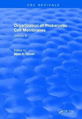 Ghosh |  Organization of Prokaryotic Cell Membranes | Buch |  Sack Fachmedien