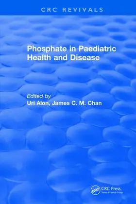 Alon |  Phosphate in Paediatric Health and Disease | Buch |  Sack Fachmedien