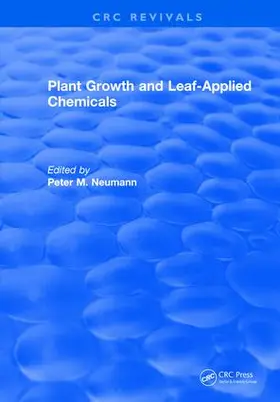 Neumann |  Plant Growth and Leaf-Applied Chemicals | Buch |  Sack Fachmedien