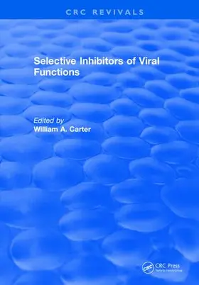 Carter |  Selective Inhibitors Of Viral Functions | Buch |  Sack Fachmedien