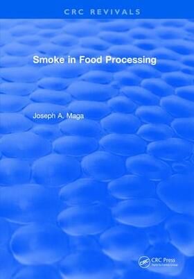 Maga |  Smoke in Food Processing | Buch |  Sack Fachmedien