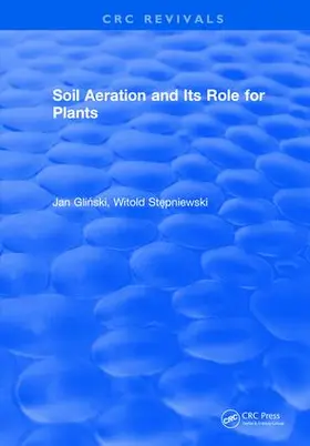 Glinski |  Soil Aeration and Its Role For Plants | Buch |  Sack Fachmedien