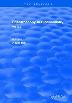 Bell |  Spectroscopy In Biochemistry | Buch |  Sack Fachmedien