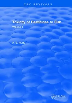 Murty |  Toxicity Of Pesticides To Fish | Buch |  Sack Fachmedien