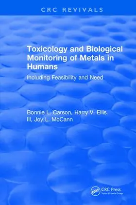 Carson |  Toxicology Biological Monitoring of Metals in Humans | Buch |  Sack Fachmedien