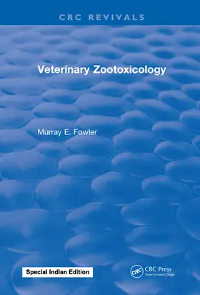 Fowler |  Veterinary Zootoxicology | Buch |  Sack Fachmedien