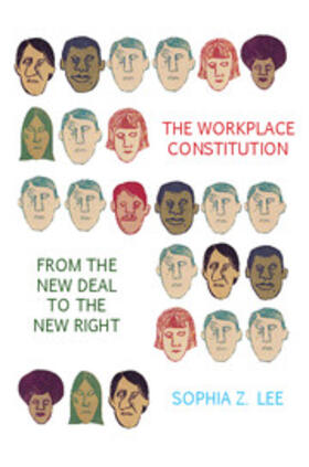 Lee | The Workplace Constitution from the New Deal to the New Right | E-Book | sack.de