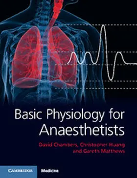 Chambers / Huang / Matthews |  Basic Physiology for Anaesthetists | eBook | Sack Fachmedien