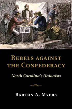 Myers |  Rebels against the Confederacy | eBook | Sack Fachmedien