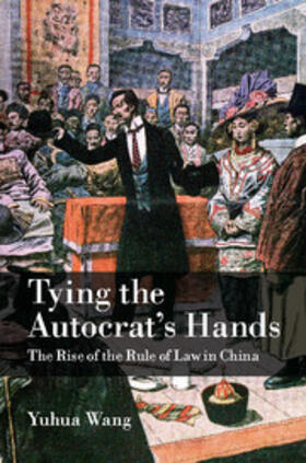 Wang |  Tying the Autocrat's Hands | eBook | Sack Fachmedien