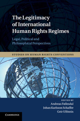 Føllesdal / Schaffer / Ulfstein |  The Legitimacy of International Human Rights Regimes | Buch |  Sack Fachmedien
