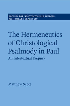 Scott |  The Hermeneutics of Christological Psalmody in Paul | Buch |  Sack Fachmedien