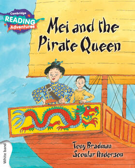 Bradman |  Cambridge Reading Adventures Mei and the Pirate Queen White Band | Buch |  Sack Fachmedien