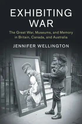 Wellington |  Exhibiting War | Buch |  Sack Fachmedien