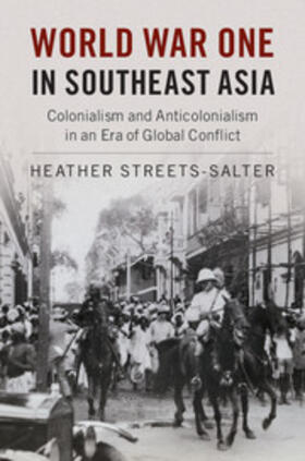 Streets-Salter |  World War One in Southeast Asia | Buch |  Sack Fachmedien