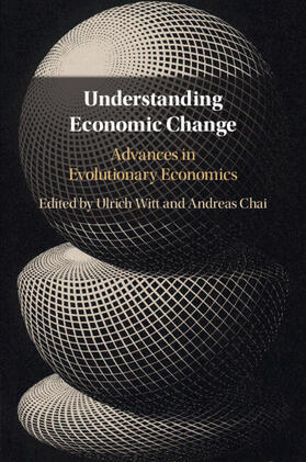 Witt / Chai |  Understanding Economic Change | Buch |  Sack Fachmedien