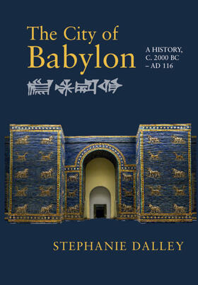 Dalley |  The City of Babylon | Buch |  Sack Fachmedien