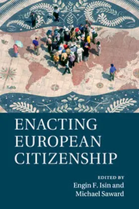 Isin / Saward |  Enacting European Citizenship | Buch |  Sack Fachmedien