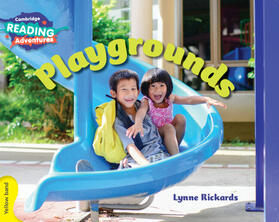 Rickards |  Cambridge Reading Adventures Playgrounds Yellow Band | Buch |  Sack Fachmedien