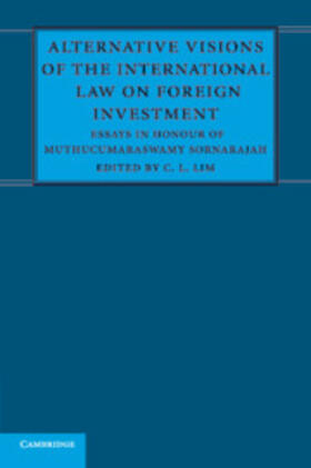 Lim |  Alternative Visions of the International Law on Foreign Investment | Buch |  Sack Fachmedien