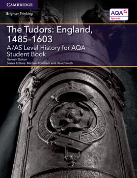 Dalton / Fordham / Smith |  A/AS Level History for AQA The Tudors | Buch |  Sack Fachmedien