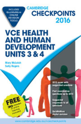 McLeish / Rogers |  Cambridge Checkpoints Vce Health and Human Development Units 3 and 4 2016 and Quiz Me More | Buch |  Sack Fachmedien