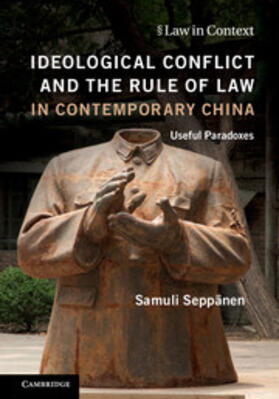 Seppänen |  Ideological Conflict and the Rule of Law in Contemporary China | Buch |  Sack Fachmedien