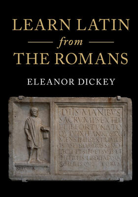 Dickey |  Learn Latin from the Romans | Buch |  Sack Fachmedien