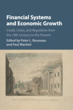 Rousseau / Wachtel |  Financial Systems and Economic Growth | Buch |  Sack Fachmedien