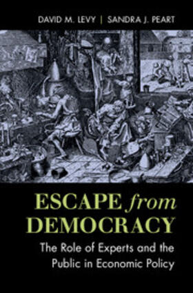 Levy / Peart |  Escape from Democracy | Buch |  Sack Fachmedien