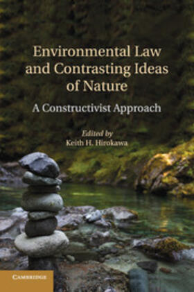 Hirokawa |  Environmental Law and Contrasting Ideas of Nature | Buch |  Sack Fachmedien