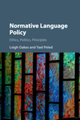 Oakes / Peled |  Normative Language Policy | Buch |  Sack Fachmedien