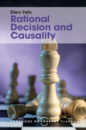 Eells |  Rational Decision and Causality | Buch |  Sack Fachmedien