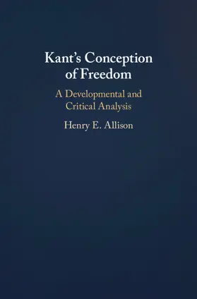 Allison |  Kant's Conception of Freedom | Buch |  Sack Fachmedien