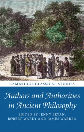 Bryan / Wardy / Warren |  Authors and Authorities in Ancient Philosophy | Buch |  Sack Fachmedien