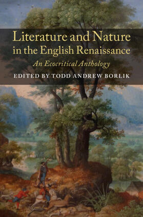 Borlik |  Literature and Nature in the English             Renaissance | Buch |  Sack Fachmedien