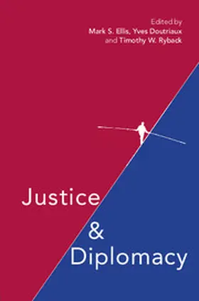 Doutriaux / Ellis / Ryback |  Justice and Diplomacy | Buch |  Sack Fachmedien