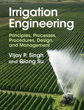 Singh / Su |  Irrigation Engineering | Buch |  Sack Fachmedien