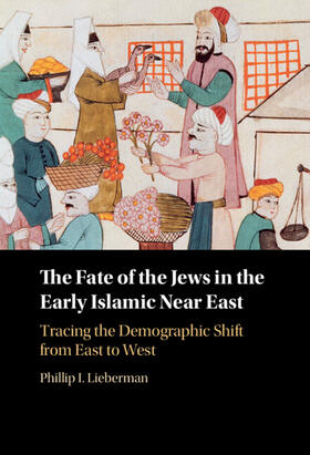 Lieberman |  The Fate of the Jews in the Early Islamic Near East | Buch |  Sack Fachmedien